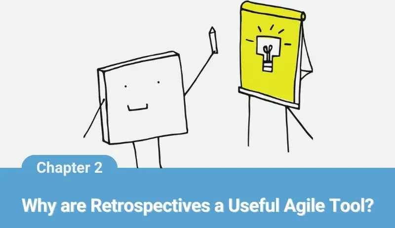 Why retrospectives are a useful agile tool
