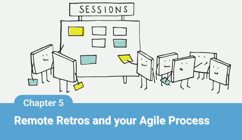 Why remote retrospectives are key to the agile process