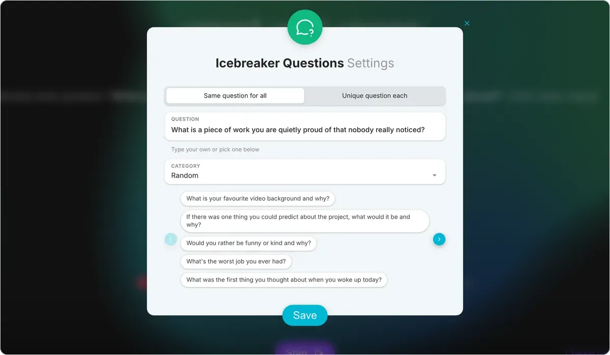 Icebreaker Questions settings on games.teamretro.com: Same question for all selected, with “What is a piece of work you are quietly proud of that nobody really noticed?” typed into the question box and suggested questions below it
