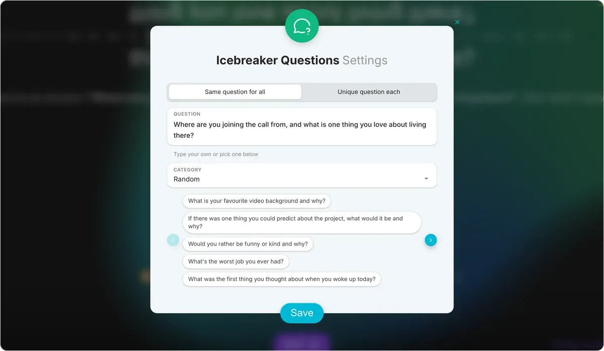 Icebreaker Questions settings on games.teamretro.com: Same question for all selected, with “Where are you joining the call from, and what is one thing you love about living there?” typed into the question box and suggested questions below it