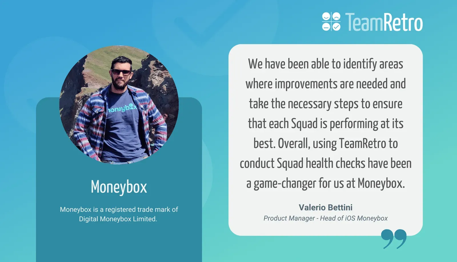 Valerio Bettini, Head of iOS at Moneybox, quote card calling TeamRetro squad health checks a game-changer